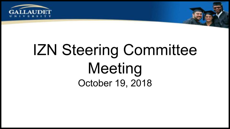 image of Powerpoint title page: "IZN Steering Committee Meeting, October 19, 2018"