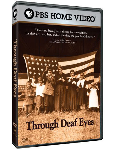 Through Deaf Eyes DVD and a cover of children lined up in front of the U.S. Flag.